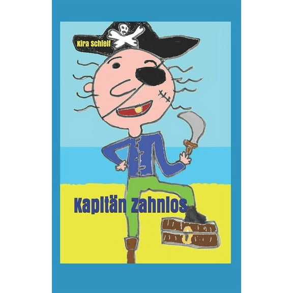 Kapitän Zahnlos (Paperback)