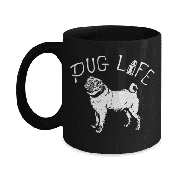 Gift gor dog lovers , Pug Life - Black Coffee Mug Porcelain Tea Cup 11 o