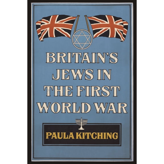 Britain's Jews in the First World War (Paperback)