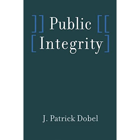 Pre-Owned Public Integrity (Paperback) 0801869161 9780801869167
