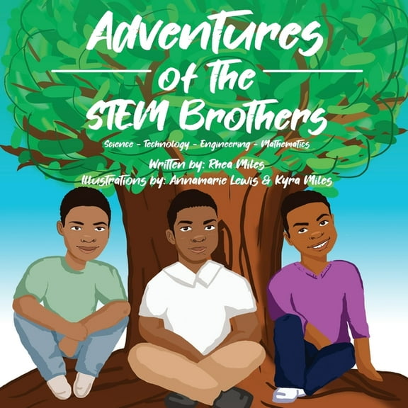Adventures of the STEM Brothers, (Paperback)