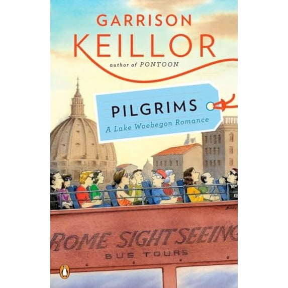 Pre-Owned Pilgrims: A Lake Wobegon Romance, (Paperback)