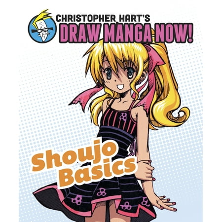 Shoujo Basics: Christopher Hart's Draw Manga Now! (Best Shoujo Manga To Read)