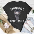 thumbnail image 5 of Emmanuel Dont Do It TShirt, 5 of 6