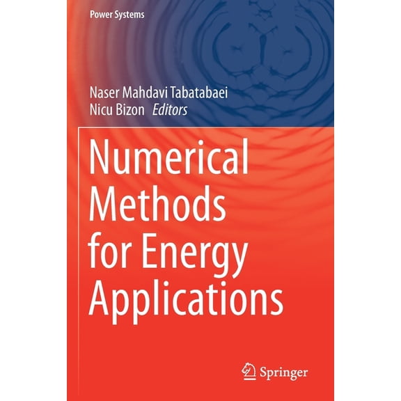 Power Systems: Numerical Methods for Energy Applications (Paperback)