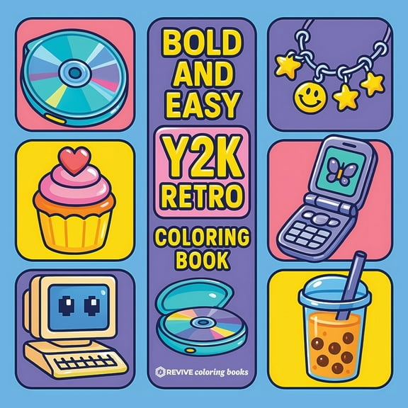 Bold & Easy Stress Relief Coloring B Bold & Easy Y2K Retro Coloring Book: Nostalgic Relaxing Stress Relief Coloring, (Paperback)