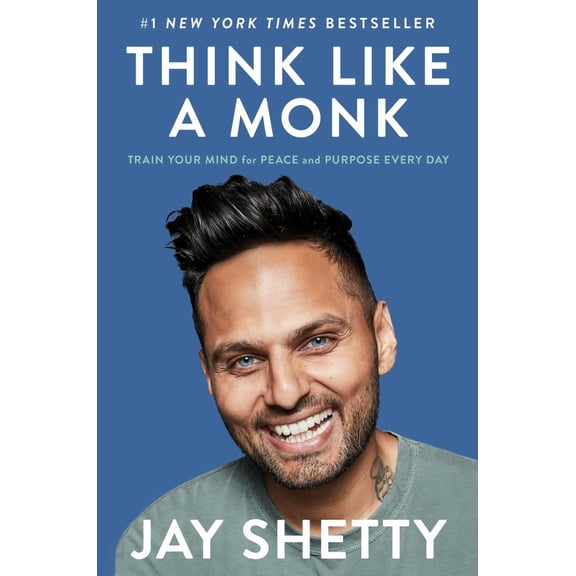 Think Like a Monk: Train Your Mind for Peace and Purpose Every Day (Hardcover)