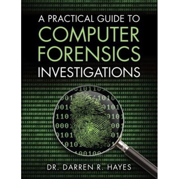 Pre-Owned A Practical Guide to Computer Forensics Investigations (Paperback) 0789741156 9780789741158