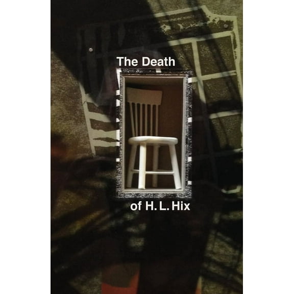 The Death of H. L. Hix, (Paperback)