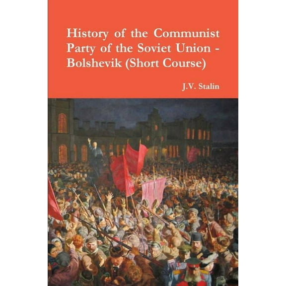 History of the Communist Party of the Soviet Union (Short Course), (Paperback)