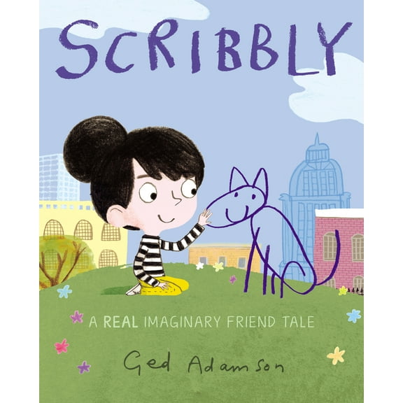Scribbly: A Real Imaginary Friend Tale, (Hardcover)