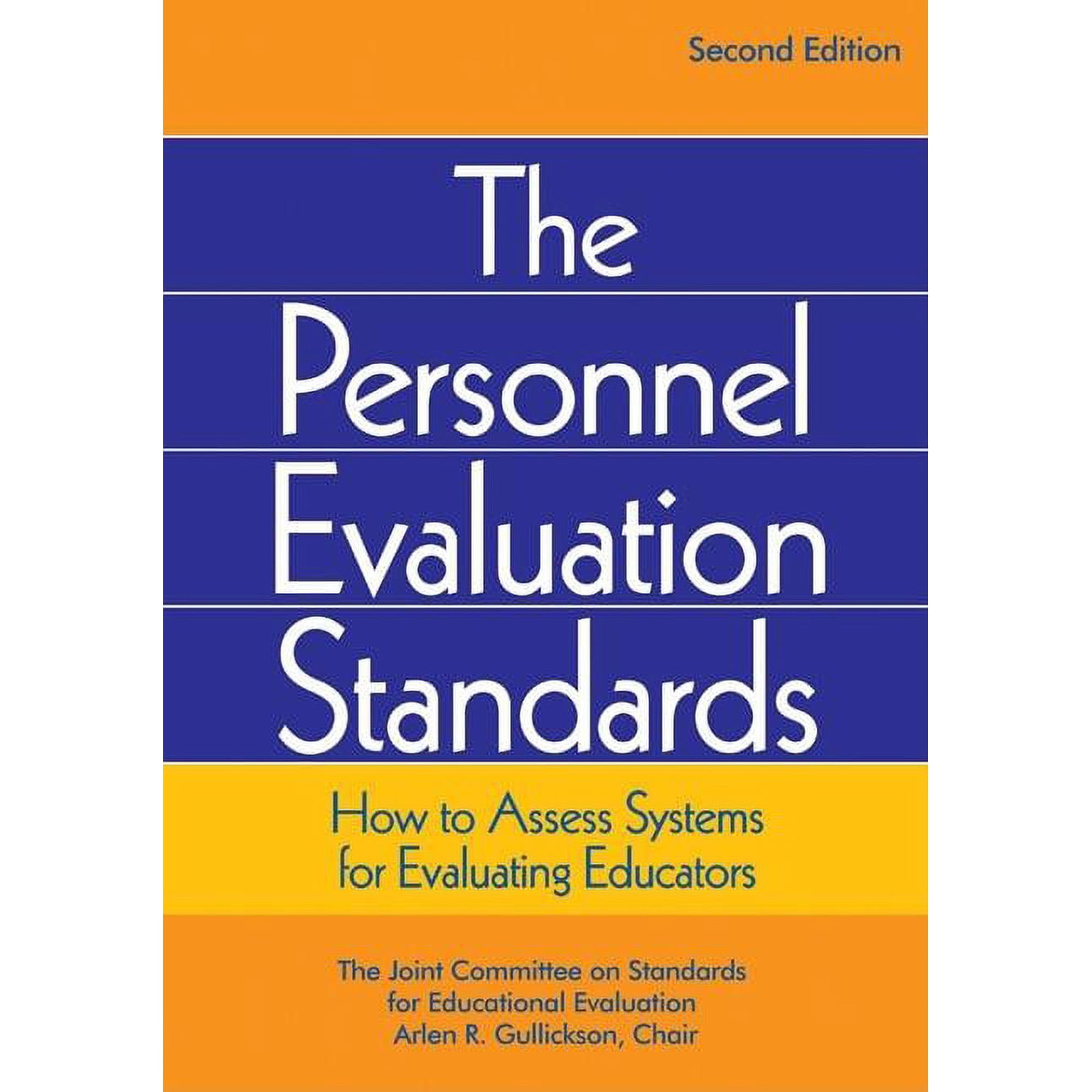 Personnel Evaluation Standards: How to Assess Systems for Evaluating Educators, (Paperback)
