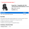 thumbnail image 2 of Purge Valve - Compatible with 1994 - 1995 Chevy K1500 Suburban 5.7L V8, 2 of 2