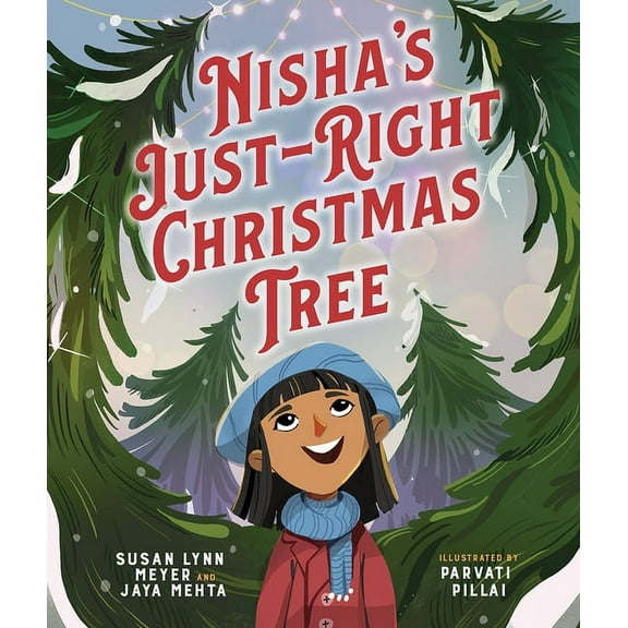Nisha's Just-Right Christmas Tree, (Hardcover)