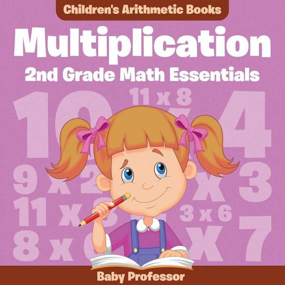 Multiplication 2Nd Grade Math Essentials Children's Arithmetic Books, (Paperback)