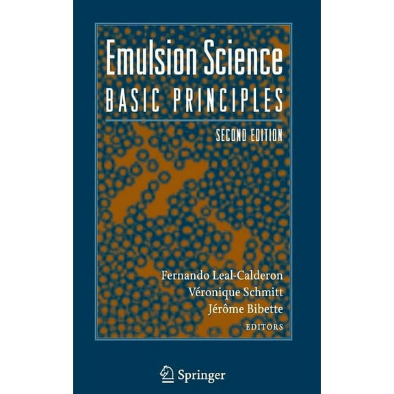 Emulsion Science: Basic Principles, (Hardcover)