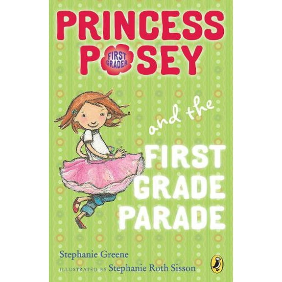 Pre-Owned Princess Posey and the First Grade Parade (Paperback) 0142418277 9780142418277