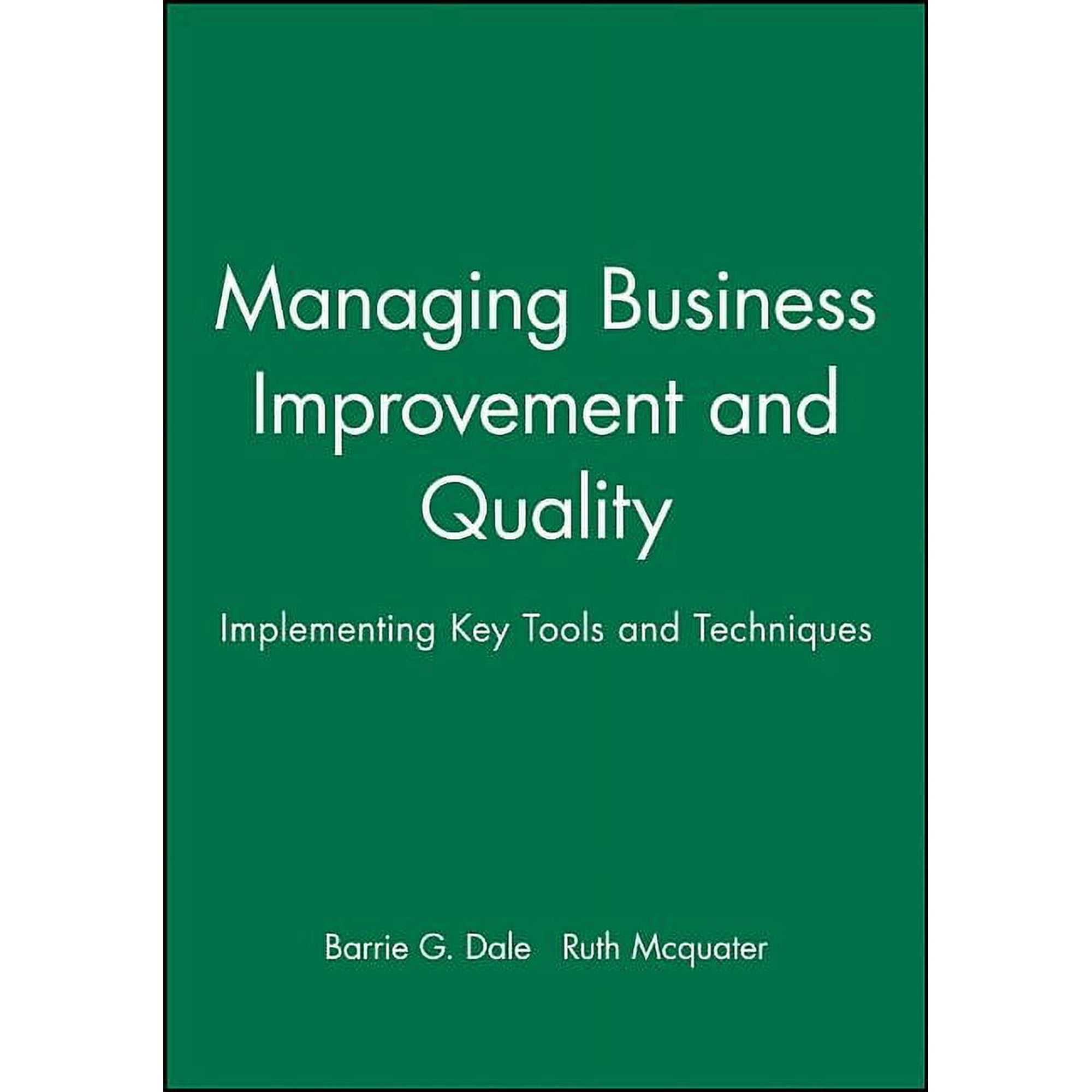 Implementing Key Tools and Techniques Man Bus Imp & Qua (Hardcover)