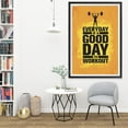 thumbnail image 3 of EzPosterPrints - Gym Inspiration Motivation Quotes - Poster Printing - Inspirational Motivational Wall Art Print for Home Office Decor - Good Day - 32X48 inches, 3 of 6