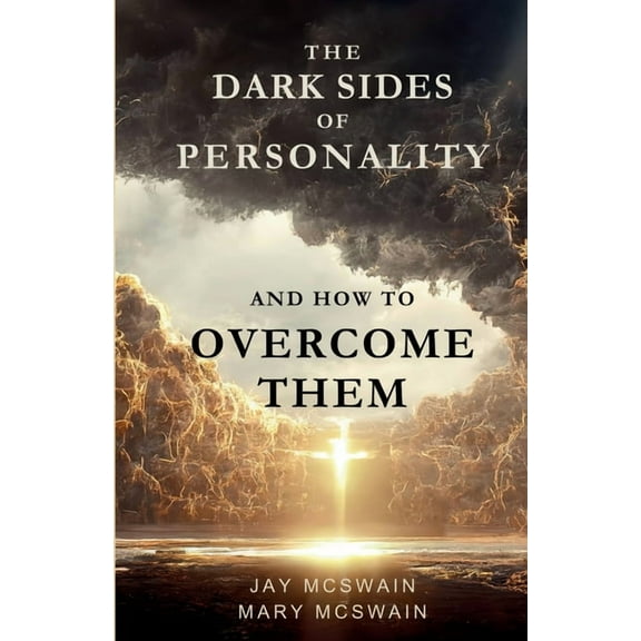 The Dark Sides of Personality and How to Overcome Them, (Paperback)