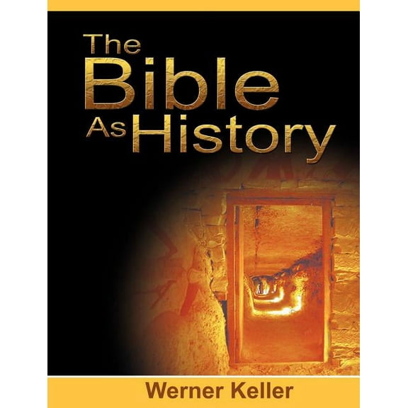 The Bible as History, (Paperback)