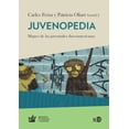 thumbnail image 1 of Juvenopedia. Mapeo de las juventudes iberoamericanas NED ediciones 9788416737024, 1 of 2