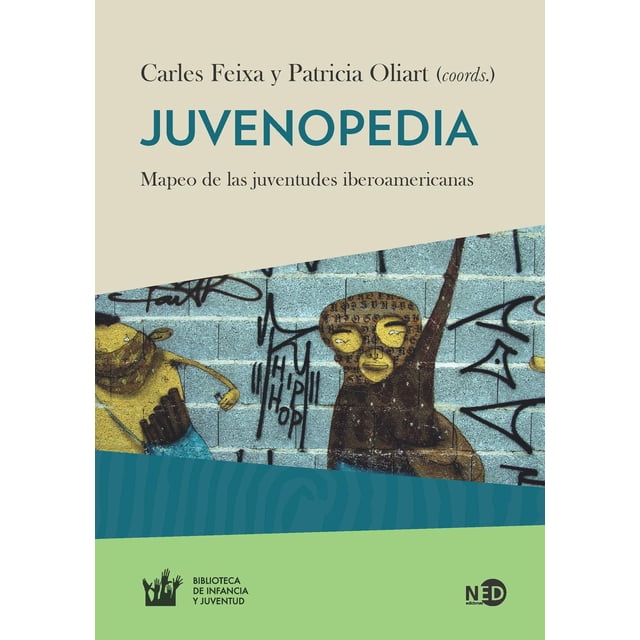 Juvenopedia. Mapeo de las juventudes iberoamericanas NED ediciones 9788416737024