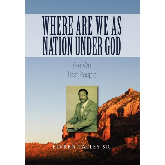 Where Are We as Nation Under God (Hardcover)