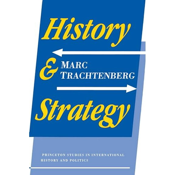 Pre-Owned History and Strategy (Paperback) 0691023433 9780691023434