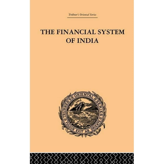 The Financial Systems of India, (Paperback)