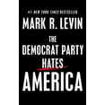 thumbnail image 1 of Pre-Owned The Democrat Party Hates America (Hardcover) 150118315X 9781501183157, 1 of 2