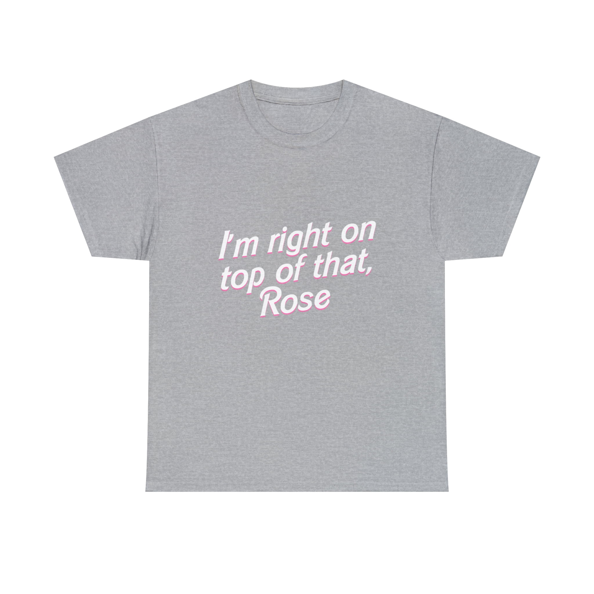 Im right on top of that rose shirt sale