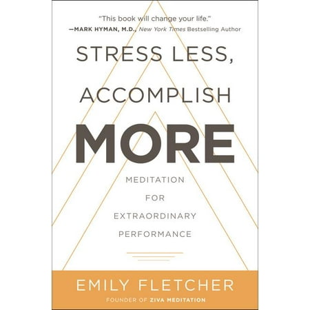 More Or Less Christmas 7 Stress Less, Accomplish More : Meditation for Extraordinary Performance ()