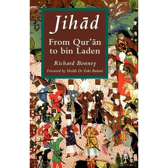 Jih?d: From Qur'?n to Bin Laden, (Paperback)