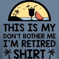 thumbnail image 3 of CafePress - I'm Retired T Shirt - Mens Comfort Colors Shirt, 3 of 5