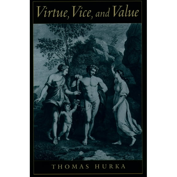 Virtue, Vice, and Value, (Paperback)