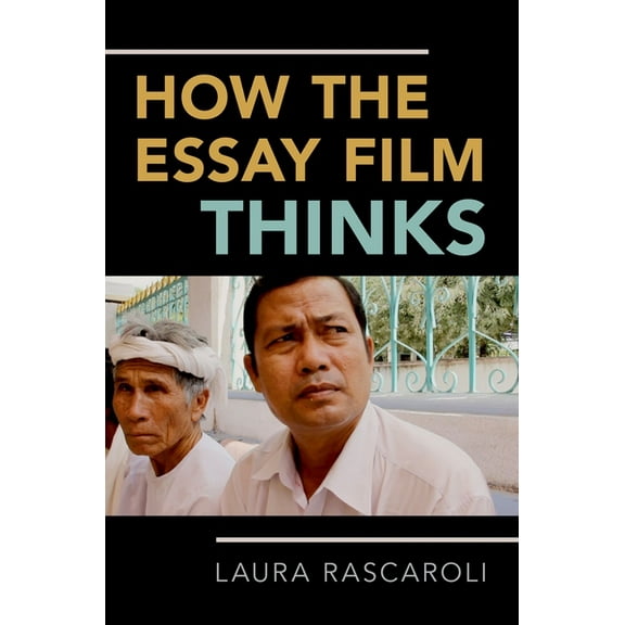 How the Essay Film Thinks P, (Paperback)
