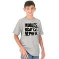 thumbnail image 5 of Worlds Okayest Nephew Aunt Uncle Joke Boys Kids T Shirt Tees Tops Teen Brisco Brands S, 5 of 5