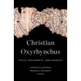 thumbnail image 1 of Christian Oxyrhynchus: Texts, Documents, and Sources, 1 of 1
