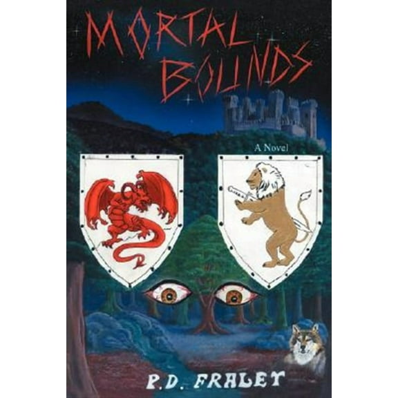 Mortal Bounds (Paperback) by P D Fraley