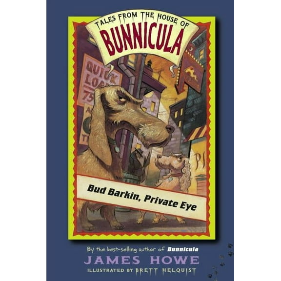 Tales from the House of Bunnicula Bud Barkin, Private Eye, Book 5, (Paperback)