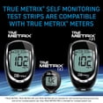 thumbnail image 5 of TRUE METRIX Self Monitoring Blood Glucose Test Strips, 260 Count, 5 of 7