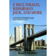 F. Paul Wilson, Repairman Jack, and More (Paperback)