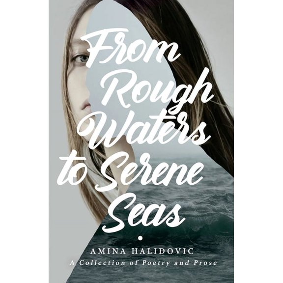 From Rough Waters to Serene Seas (Paperback)