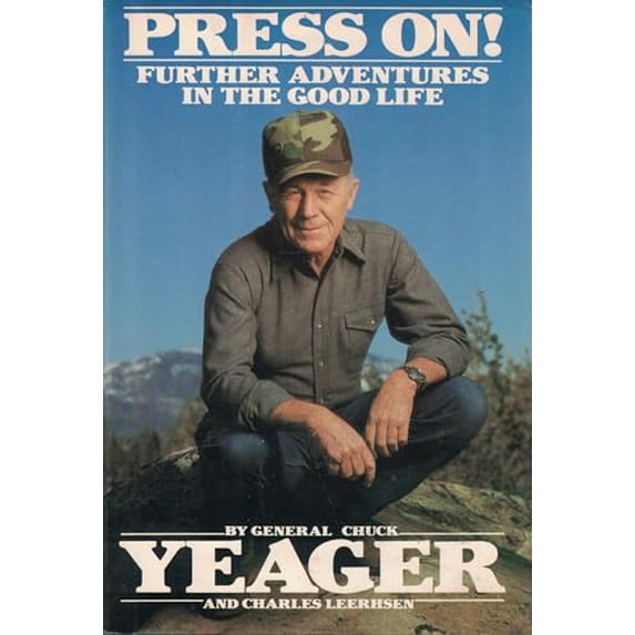 Pre-Owned Press on: Further Adventures in the Good Life (Hardcover) 0553053337 9780553053333