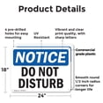 thumbnail image 2 of (2 Pack) Do Not Disturb OSHA Notice Sign 24 Inch X 18 Inch Plastic Sign, Weather Resistant, UV Protected for Workplace, Business, and Construction Site, Made in the USA, 2 of 8