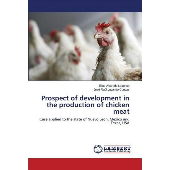 Prospect of development in the production of chicken meat (Paperback)