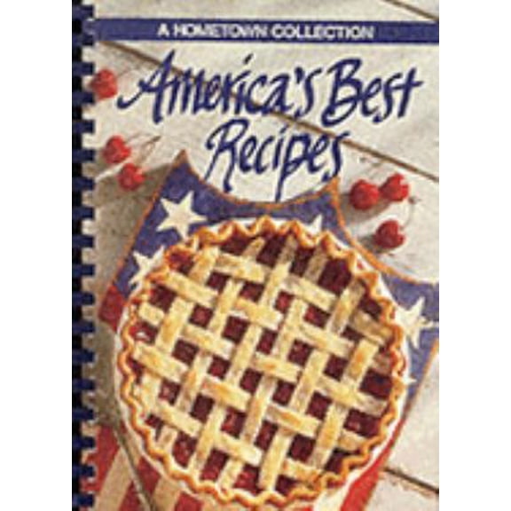 Pre-Owned America's Best Recipes: A Hometown Collection (Paperback) 0848714741 9780848714741