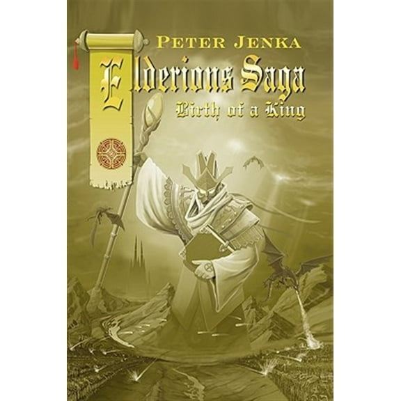 Birth of a King : Elderion