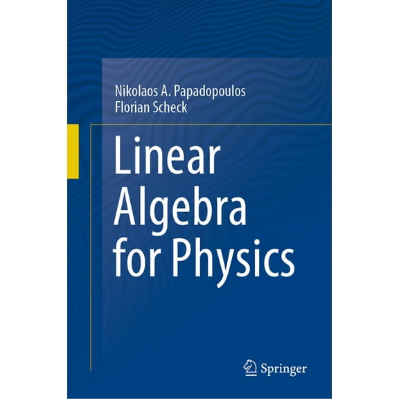 Linear Algebra for Physics, (Hardcover)